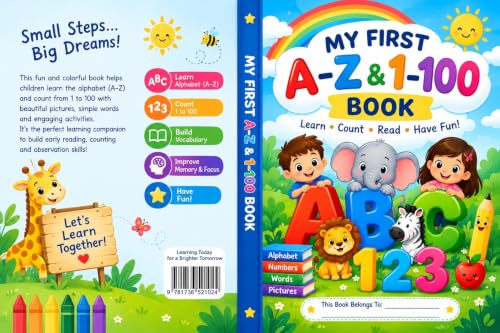 MY FIRST A–Z & 1–100 BOOK: Learn • Count • Read • Have ...