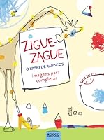 Zigue-Zague. O Livro De Rabiscos 8562500291 Book Cover