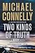 Two Kinds of Truth (A Harry Bosch Novel, 20)