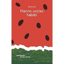 Hanno ucciso habibi