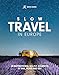 Rough Guides Slow Travel in Europe: 28 Inspirational No-Fly Journeys by Rail, Road and Sea (Inspirational Rough Guides)