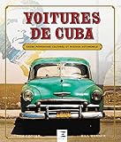  Voitures de Cuba - entre patrimoine culturel et passion automobile