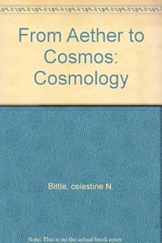 FROM AETHER TO COSMOS Cosmology