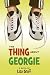 The Thing About Georgie