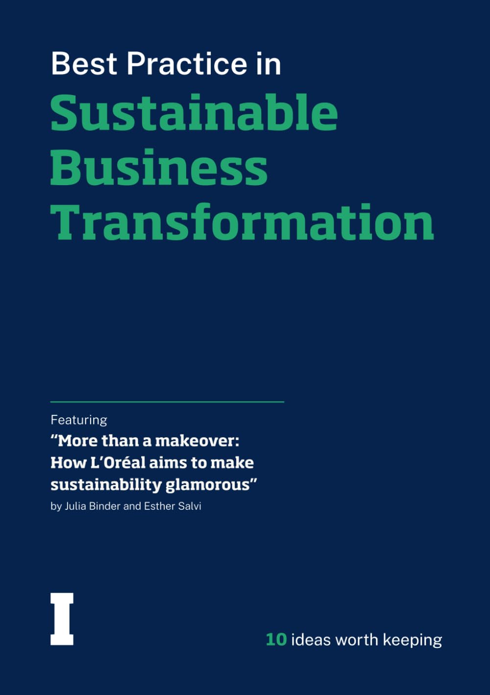 I by IMD's Best Practice in Sustainable Business Transformation