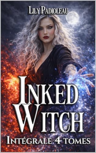Inked Witch l'intégrale 4 TOMES: Saga de bit lit en français, sorcières, chasseurs et créatures magiques