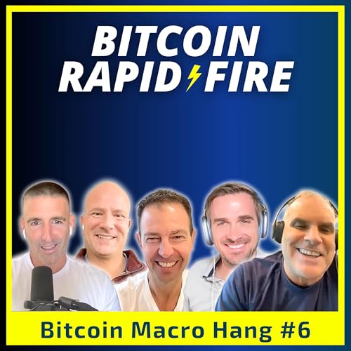 Bitcoin & Macro Hang #6 w/ Pysh, Booth, Foss & Gromen