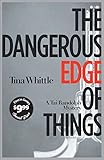 The Dangerous Edge of Things (Tai Randolph Series)