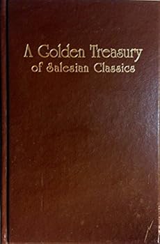 A Golden Treasury of Salesian Classics