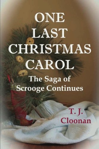 One Last Christmas Carol: The Saga of Scrooge Continues