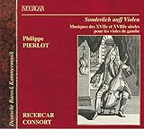 Sonderlich auff Violen: Musiques des XVIIe et XVIIe siècles pour les violes de gambe