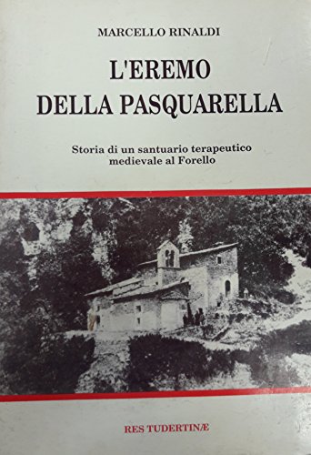  L\'Eremo della Pasquarella