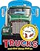 Trucks and Other Things That Go