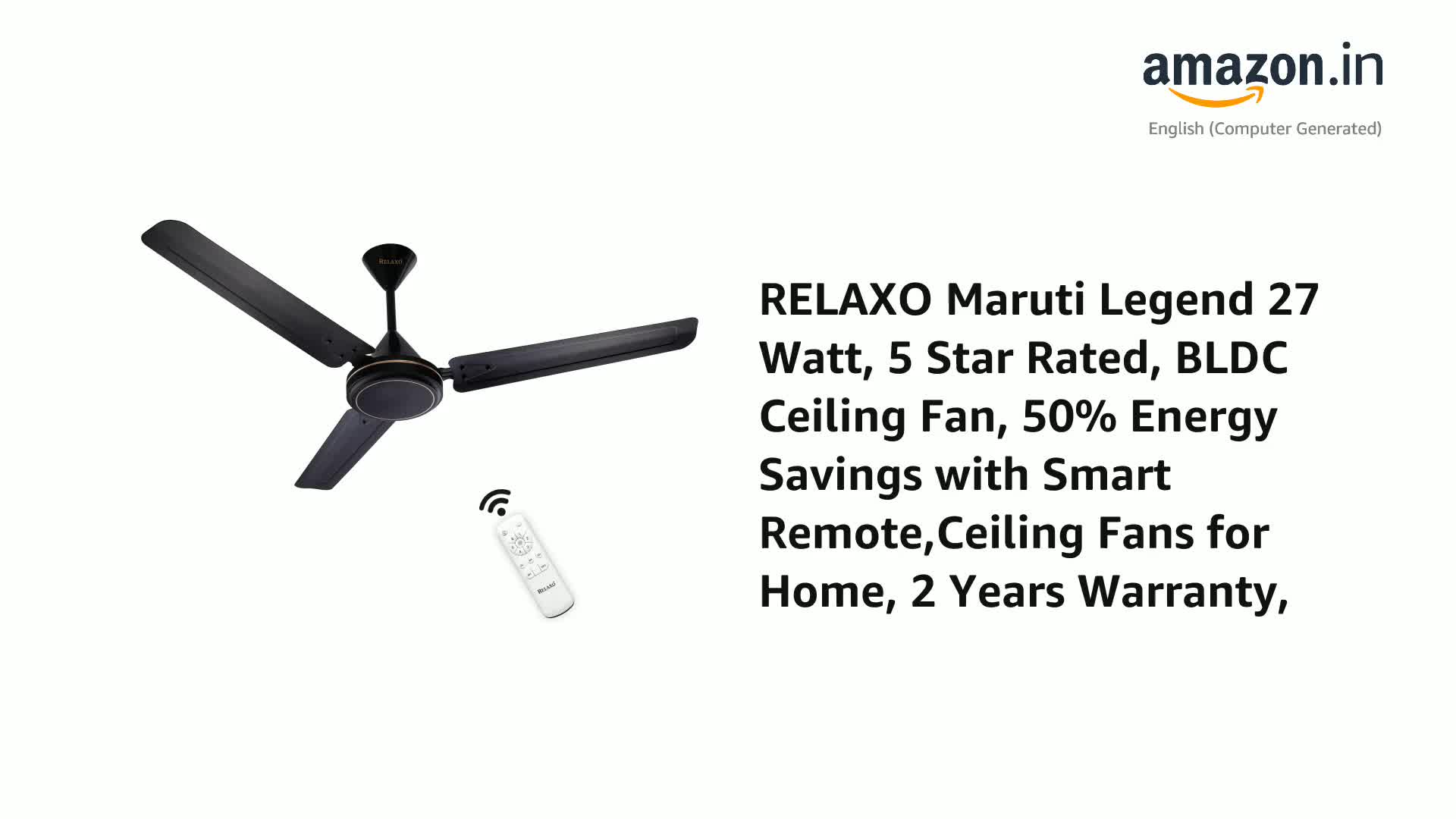 Buy RELAXO Maruti Legend 27 Watt, 5 Star Rated, BLDC Ceiling Fan
