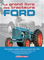 LE GRAND LIVRE DES TRACTEURS FORD 285557160X Book Cover
