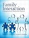 Family Interaction: A Multigenerational Developmental Perspective