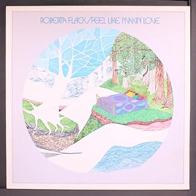 Feel Like Makin' Love - Roberta Flack LP