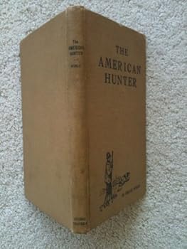 Hardcover The American hunter, (National sportsman series) Book