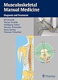 Musculoskeletal Manual Medicine: Diagnosis and Treatment