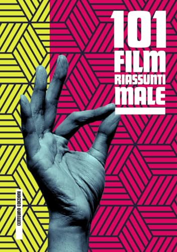 101 FILM RIASSUNTI MALE