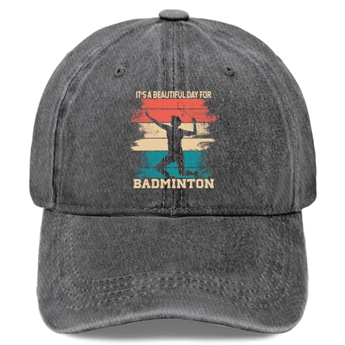 It,s A Beautiful Day for Badminton Golf hat Mountain hat Fishing hat Gifts for Girlfriends Sun Hat Light Grey