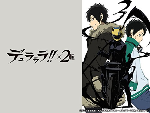 『デュラララ!!×2 転』