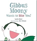 gibbus moony wants to bite you! (english edition)