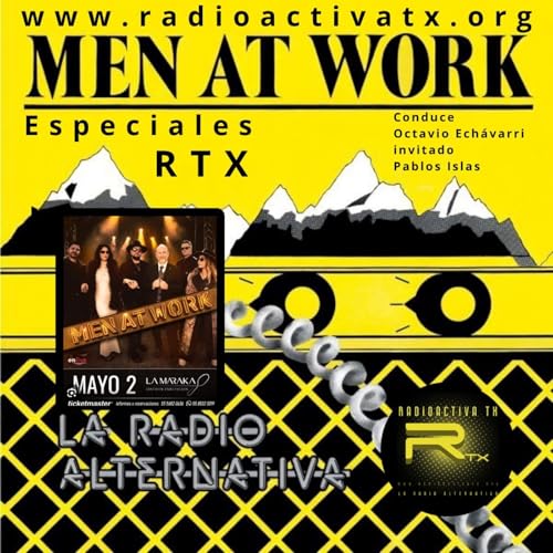 Especiales RTX men at work podcast