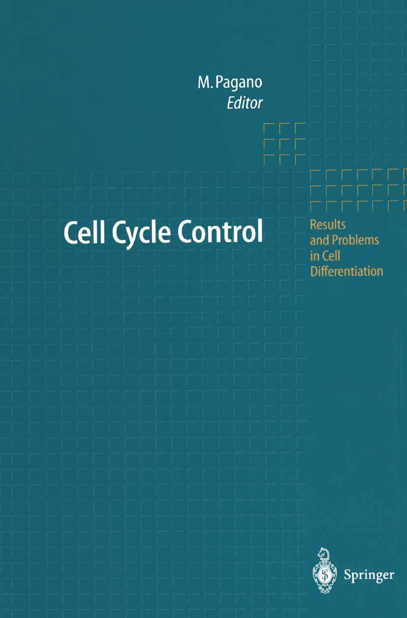Cell Cycle Control: 22 (Results and Problems in Cell Differentiation)