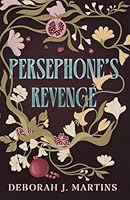 Persephone's Revenge: A dark Hades and Persephone retelling 1918604010 Book Cover