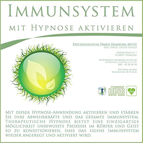 IMMUNSYSTEM MIT HYPNOSE AKTIVIEREN: (Hypnose-Audio-CD)--> Aktivieren und stärken Sie Ihre Abwehrkr IMMUNSYSTEM MIT HYPNOSE AKTIVIEREN: (Hypnose-Audio-CD)--> Aktivieren und stärken Sie Ihre Abwehrkr