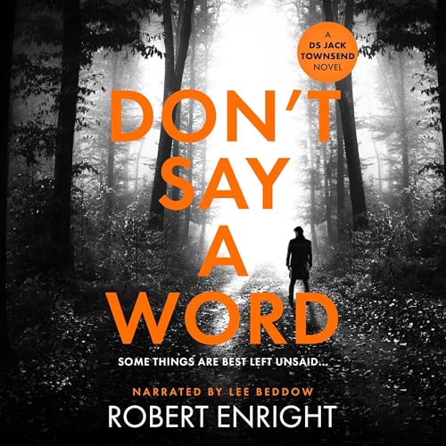 Don't Say a Word by Robert Enright episode artwork