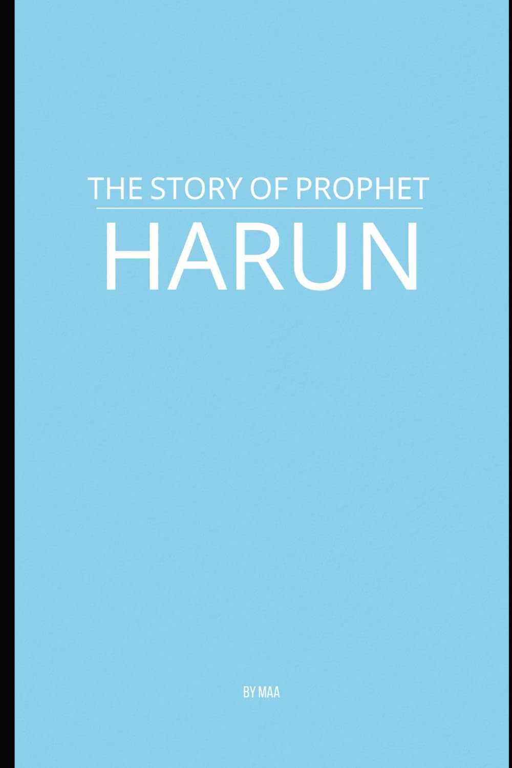 The Story of Prophet Harun