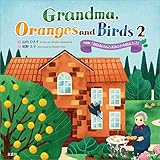 Grandma, Oranges and Birds 2 英語版「おばあさんとミカンと小鳥たち 2」