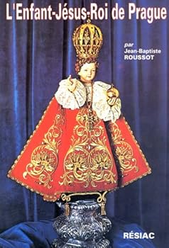 Paperback L ENFANT JESUS ROI DE PRAGUE [French] Book