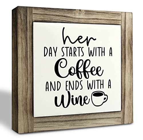 Coffee & Wine Wood Plaque Sign, Her Day Starts With