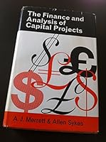 The finance and analysis of capital projects 0582450381 Book Cover
