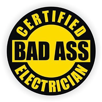 Bad Ass Electrician Hard Hat Sticker/Helmet Decal Label Lunch Tool Box