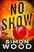 No Show