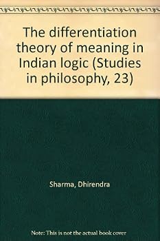 Paperback The Differentiation Theory of Meaning in Indian Logic (Studies in Philosophy, 23) Book