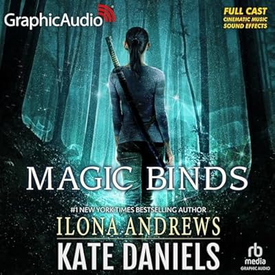 Magic Binds (Dramatized Adaptation)