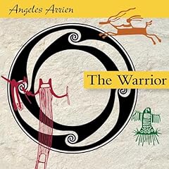 The Warrior Audiolibro Por Angeles Arrien PhD arte de portada