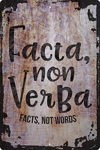 Wall Sign Facta, Non Verba Quotes Sayings Inspirational Decorative Art Wall Decor Funny Gift