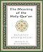 The Meaning of the Holy Qur'an in Today's English