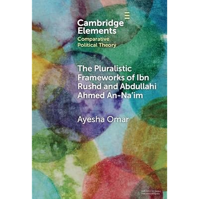 The Pluralistic Frameworks of Ibn Rushd and Abdullahi Ahmed An-Na'im