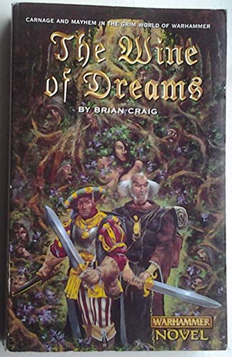 The Wine Of Dreams (By: Brian Craig)