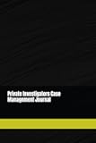 Private Investigators Case Management Journal