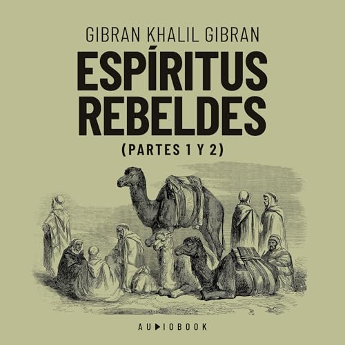 Esp&amp;iacute;ritus rebeldes (By Khalil Gibran) episode artwork