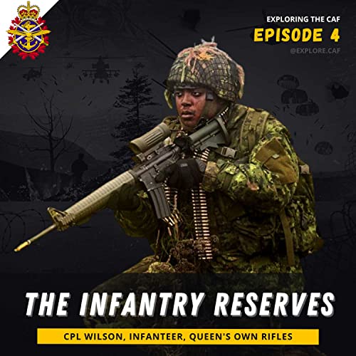 The INFANTRY Reserves with Cpl Wilson