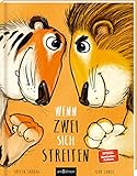  Wenn zwei sich streiten: Tiger und Löwe  Kinderbuch ab 3 Jahren über Streiten, Selbstbewusstsein und innere Stärke, mit Kinderlied